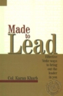 Made to Lead : Effective Vedic Ways to Bring Out the Leader in You - Book