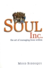 Soul Inc : The Art of Managing From Within - Book