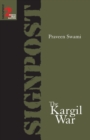 The Kargil War : Signpost 2 - Book