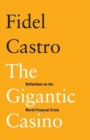 The Gigantic Casino : Reflections on the World Financial Crisis - Book