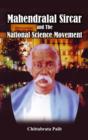 Mahendralal Sircar and the National Science Movement - Book