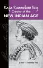 Raja Rammohun Roy : Creator of the New Indian Age - Book