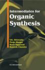 Intermediates for Organic Synthesis - Book