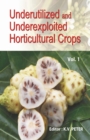 Underutilized and Underexploited Horticultural Crops: Vol 01 - Book