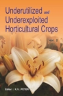 Underutilized and Underexploited Horticultural Crops: Vol 02 - Book