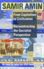 From Capitalism to Civilization - Reconstructing the Socialist Perspective - Book