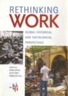 Rethinking Work - Global Historical and Sociological Perspectives - Book