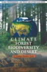 Climate, Forest, Biodiversity & Desert - Book
