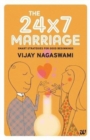 The 24x7 Marriage: Smart Strategies for Good Beginnings - Book