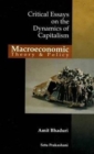 Macroeconomic Theory & Policy Critical Essays on the Dynamics of Capitalism - Book