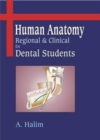 Human Anatomy : Regional and Clinical for Dental Students - Book