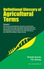 Definitional Glossary of Agricultural Terms:  Volume I - Book