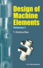 Design of Machine Elements Volume 1 - Book