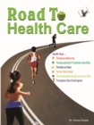 Road to Health Care - Book