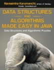 Data Structures and Algorithms Made Easy in Java : Data Structure and Algorithmic Puzzles - Book
