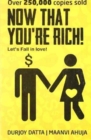 NOW THAT YOURE RICH - Book