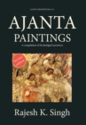 Ajanta Paintings : A compilation of 84 abridged narratives - Book