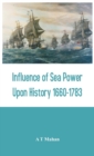 Influence of Sea Power Upon History 1660-1783 - Book