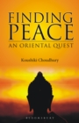 Finding Peace : An Oriental Quest - eBook