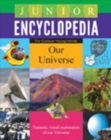 JUNIOR ENCYCLOPEDIA - OUR UNIVERSE - Book