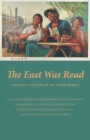 The East Was Read : Socialist Culture in the Third World - Book