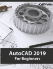 AutoCAD 2019 for Beginners - Book