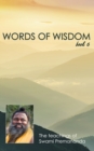 Words of Wisdom book 6 : The spiritual teachings of Swami Premananda - Book