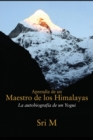 Aprendiz de un Maestro de los Himalayas : La autobiografia de un yogui - Book