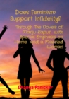 Does Feminism Support Infidelity? : Through The Novels of Manju Kapur  with Special Emphasis on Home  and a Married Woman - eBook