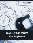 AutoCAD 2021 For Beginners - Book