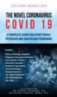 Novel Coronavirus COVID 19 : A Complete Guide for every Family, Physician and Healthcare Personnel - eBook