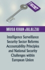 Intelligence Surveillance, Security Sector Reforms, Accountability Principles and National Security Challenges within European Union - Book