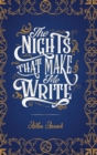 The Nights That Make Me Write - Book
