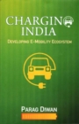 Charging India : Developing E-Mobility Ecosystem - Book