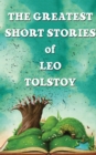 The Greatest Short Stories Of Leo Tolstoy - Book