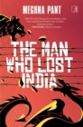 The Man Who Lost India - eBook