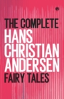 The Complete Hans Christian Andersen Fairy Tales - Book