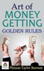 Art of Money Getting Golden Rules - Book