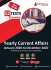 Yearly Current Affairs : January 2020 to December 2020 (English Edition) - Covered All Important Events, News, Issues for SSC, Defence, Banking and All Competitive exams - Book