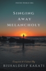 Singing Away Melancholy - Book