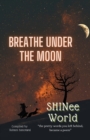 Breathe Under The Moon - Book