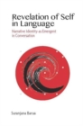 Revelation of Self in Language – Narrative Identity as Emergent in Conversation - Book