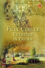 Full circle : Yuletide in Patna - Book