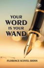 Your Word is Your Wand - Book