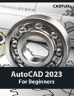AutoCAD 2023 For Beginners (Colored) - Book