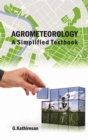 Agrometeorology: A Simplified Textbook - Book