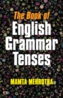The Book Of English Grammar Tenses - Book