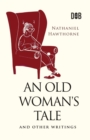 An Old Woman's Tale and Other Writings - Book