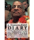 A Transcendental Diary: Travels with His Divine Grace A.C. Bhaktivedanta Swami Prabhupada: Volume Two : April 1976 - June 1976 - eBook