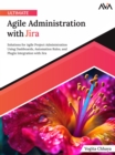 Ultimate Agile Administration with Jira - eBook